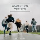 The Livelines - Always On The Run