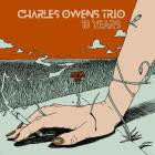 Charles Owens Trio - 10 Years (Anniversary Edition)