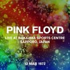 Pink Floyd - Live At Nakajima Sports Centre, 13 03 1972