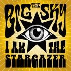 The Big Sky - I Am The Stargazer