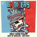 Broilers - Jolly Good Fellas Best Of Broilers 1994-2024