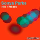 Sonya Parks - Red Threads