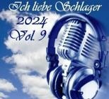 Ich liebe Schlager 2024 Vol.9