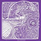 These Wicked Rivers - Don't Pray for Me