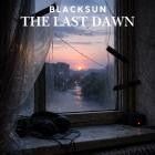 Blacksun - The Last Dawn