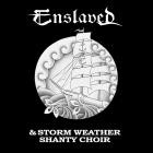 Enslaved - Enslaved & Storm Weather Shanty Choir