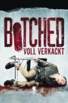 Botched - Voll verkackt