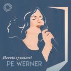 Pe Werner - Hereinspaziert!