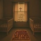 His Kingdom Suffers - Lord Have Mercy