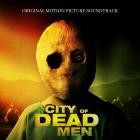 Camilo Posada - City Of Dead Men (Original Motion Picture Soundtrack