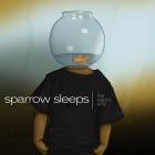 Sparrow Sleeps - The Nights End Lullaby Covers Of Emery Songs