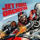 Brainorchestra - JET FORCE ORCHESTRA