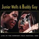 Junior Wells, Buddy Guy - Live At The Newport Folk Festival 1968