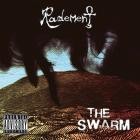 Radement - The Swarm