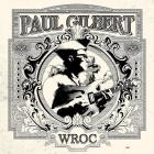 Paul Gilbert - WROC