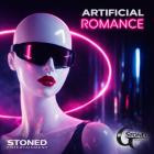 Stoned Entertainment - Artificial Romance