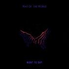 Wait of the World - Night To Day