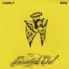 Family Dog - Familial God