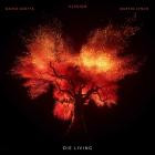 Illenium, David Guetta, Dustin - Die Living