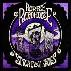 Purple Roadhouse - Smoke & Mirrors