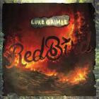 Luke Grimes - - Red Bird  