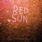 Red Sun - Songs From Hidden Places