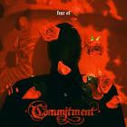 Commitment - Fear Of