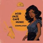 VA - Acid Jazz Cafe Music Compilation