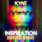 Kynt - Inspiration (Erick Ibiza Remixes)