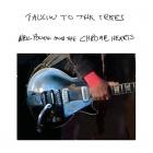 NUKED-Neil Young And The Chrome Hearts-Talkin To The Trees-Repack-WEBMARR
