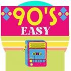 90's Easy
