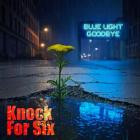 Knock For Six - Make You Choose