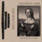 Oldowan Gash - The Maiden's Tower