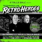 Talla 2XLC presents Techno Club Retroheroes Vol.2
