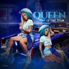 Takia Liyah - Queen Of East Texas