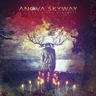 Anova Skyway - A Light In The Darkness
