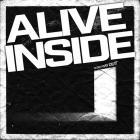Alive Inside - Not Today