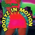 VA - DJ Magic Mike Presents Bootyz In Motion