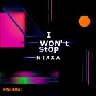 Nixxa - I Wont Stop