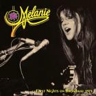 Melanie - First Nights On Broadway 1971