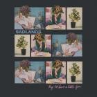 Sadlands - Try To Have A Little Fun