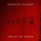 Brantley Gilbert - SINS OF THE FATHER