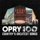 Opry 100-Countrys Greatest Songs