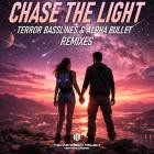 Terror Basslines & Alpha Bullet - Chase The Light (Remixes)
