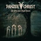 Panzerchrist - All Witches Shall Burn