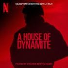 Volker Bertelmann - A House Of Dynamite (Soundtrack from the Netflix Fil