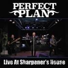 Perfect Plan - Live at Sharpeners House