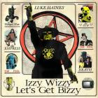 Luke Haines - Izzy Wizzy Let's Get Busy