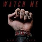 damnescape - Watch Me Rise