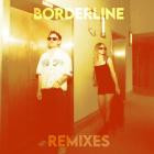Ely Oaks & Lavinia - Borderline (Remixes)